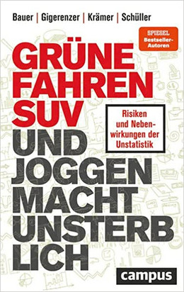 Titelseite des Buchs "Grüne fahren SUV und Joggen macht unsterblich"
